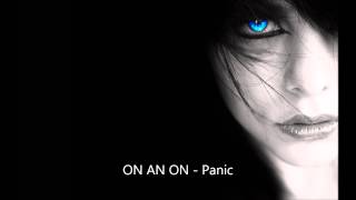 ON AN ON - Panic (Watch Dogs Soundtrack)