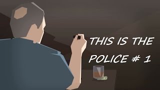 THIS IS THE POLICE # 1 ВИДЕО ПРОХОЖДЕНИЕ ОТ АЛЕКСАНДРА ИГРОФФ 16+