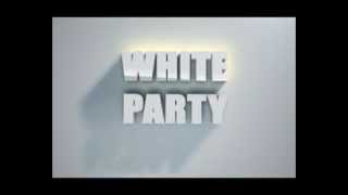 WHITE PARTY ( STAVER CLUB )
