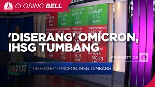 Market Focus: 'Diserang' Omicron, IHSG Tumbang