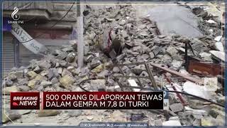 500 Orang Dilaporkan Tewas Dalam Gempa M 7,8 di Turki