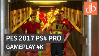 [4K] PES 2017 PS4 Pro: Gameplay • Ridble