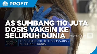 AS Sumbang 110 Juta Dosis Vaksin Ke Seluruh Dunia