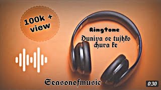 Duniya se tujhko chura ke Mp3 Ringtone Download Now