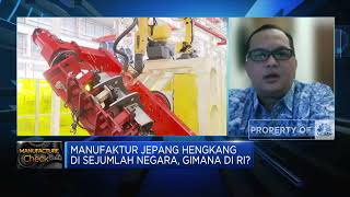 Manufaktur Jepang Hengkang Dari RI, Investasi Apa Kabar?