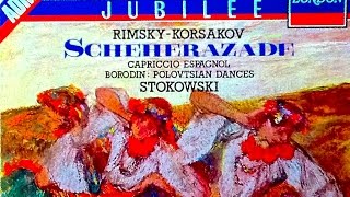Rimsky Korsakov - Scheherazade + Presentation (reference recording : Leopold Stokowski)