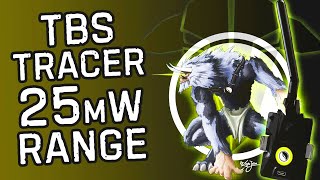 Честная мощность Трейсера + тест дальности на 25мВ. [TBS Tracer 25mW Range Test]