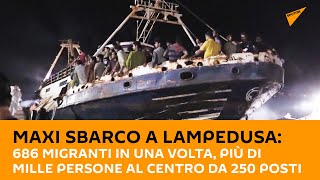 Maxi sbarco a #Lampedusa: 686 #migranti in una volta, più di mille persone al centro da 250 posti