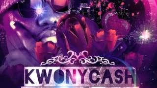 Kwony Cash- We Up