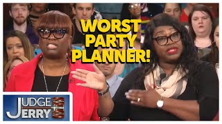 Worst Party Planner Ruined My 60th Birthday! | Judge Jerry