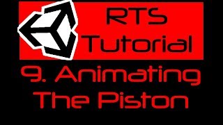{LET'S MAKE A UNITY RTS GAME!} Part 9: Animating Our Ice-Melting Station!