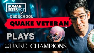 Oldschool Quake Veteran plays Quake Champions with commentary