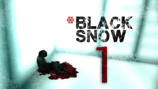 Cry Plays: Black Snow [P1]