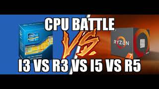 I3 vs R3 vs I5 vs R5