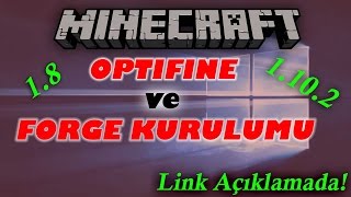 MINECRAFT OPTIFINE ve FORGE KURULUMU[1.10.2 , 1.8] LİNK AÇIKLAMADA 2018-17-16[TR] FPS ARTTIRMA MODU