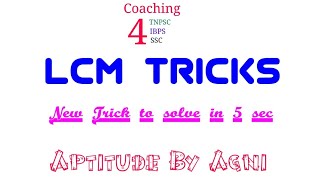 LCM and HCF Tricks | LCM Tricks | Aptitude By Agni | IBPS SBI TNPSC SSC Aptitude