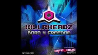 Killaheadz feat. MC B-Kicker - A Decade Ago [Infexious Hardstyle]