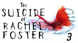 Прохождение The Suicide of Rachel Foster Серия 3 "Тайн всё больше"