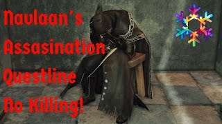 Dark Souls 2: Complete Navlaan's Assasination Questline without Killing Any NPC's!