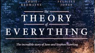 The Theory of Everything Soundtrack 23 - A Model of the Universe