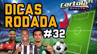 DICAS RODADA 32 - CARTOLA FC 2016