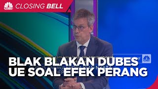 Dubes UE ungkap Efek Perang, Krisis Energi Hingga Lonjakan Inflasi