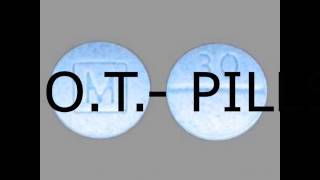 O T   PILLS