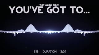 The Young Punx - You've Got To...