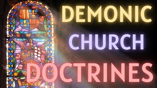 One of the Most Demonic Doctrines in the Church - And its Spreading Like Wildfire.