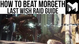 Destiny 2 Forsaken Last Wish Raid Guide: How to beat Morgeth the Spirekeeper