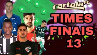 CARTOLA FC 2017 - #13 RODADA  TIMES FINAIS