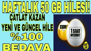 ÇATLAT KAZAN HAFTALIK 20GB HİLESİ!(KANITI VİDEODA)