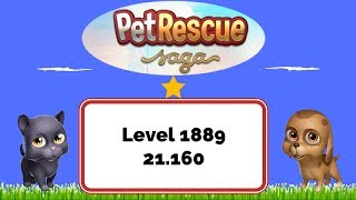 Pet Rescue Saga Level 1889 - No Boosters