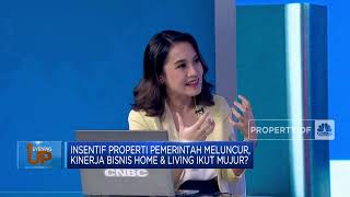 Insentif Properti Meluncur, Bisnis Home & Living Ikut Mujur?