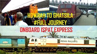 Onboard Ispat Express Full Journey||Howrah to Ghatsila||Morning High Speed Action