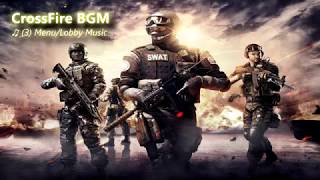 CrossFire BGM || (New) Menu/Lobby music