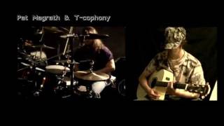 Pat Magrath & T-cophony (Drum & Acoustic Guitar)