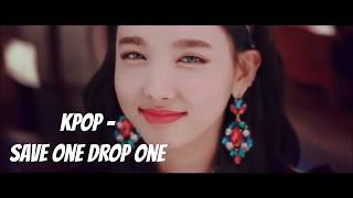 KPOP- Save one, Drop one