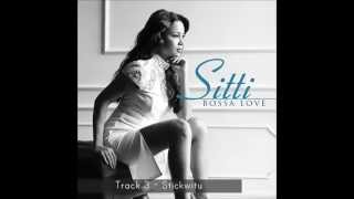 Stickwitu - Sitti (Bossa Love)