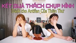 DÀNH CHO CÁC ANTI FAN CỦA THIÊN THƯ- KẾT QUẢ THÁCH AI CHỤP HÌNH XẤU NHẤT- SONG THƯ CHANNEL