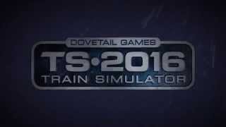 Train Simulator 2016:   Get ready for the EXTREME!