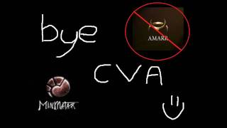 Eve Online - Bye CVA!