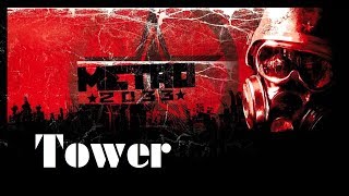 Metro 2033 Redux - Chapter 27: "Tower" (Bad Ending) - No Commentary - Eng subbed