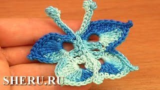 Crochet Butterfly Pattern Урок 15 Бабочка вязаная крючком