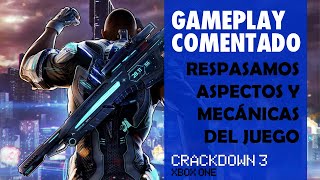 Crackdown 3 | GAMEPLAY COMENTADO - XBOX ONE