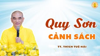Quy Sơn Cảnh Sách - Giảng giải lần 2
