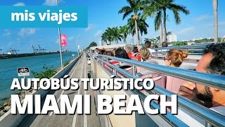 Cómo visitar MIAMI en 1 día | Autobús turístico