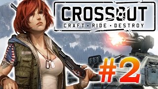 Crossout - #2 - 3 уровень и много всего