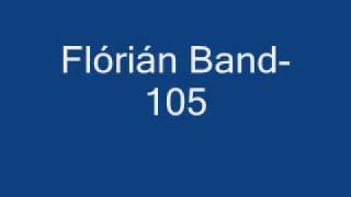 Flórián Band-105