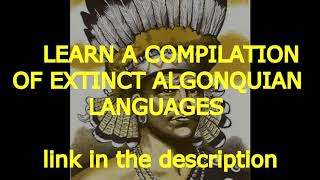 Compilation of extinct Algonquian languages